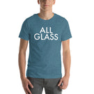 Unisex ALL GLASS t-shirt