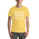 Unisex GLASS PAPER WEIGHTS t-shirt