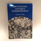 Identifying Antique Paperweights George N. Kulles - Millefiori - Reference Book