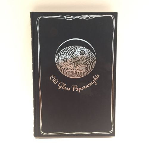 Old Glass Paperweights Bergstrom 1968 Hard Cover Reference Book