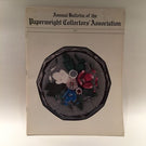 The Paperweight Collectors Association PCA Annual Bulletin 1977