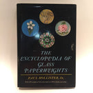 The Encyclopedia of GLASS PAPERWEIGHTS Hollister 1969 Hard Cover Reference Book