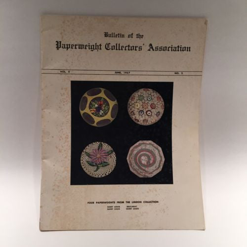 The Paperweight Collectors Association PCA Annual Bulletin 1957