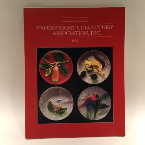 Paperweight Collectors Association PCA Annual Bulletin 1995 Softcover Book