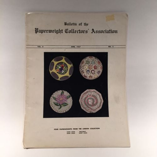 The Paperweight Collectors Association PCA Annual Bulletin 1957