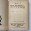 American Glass paperweights, Francis Edgar Smith,  Rare 1939 Hardback Reference