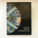 Classic French Paperweights, Edith Mannoni, Hardcover  Reference Book 1984