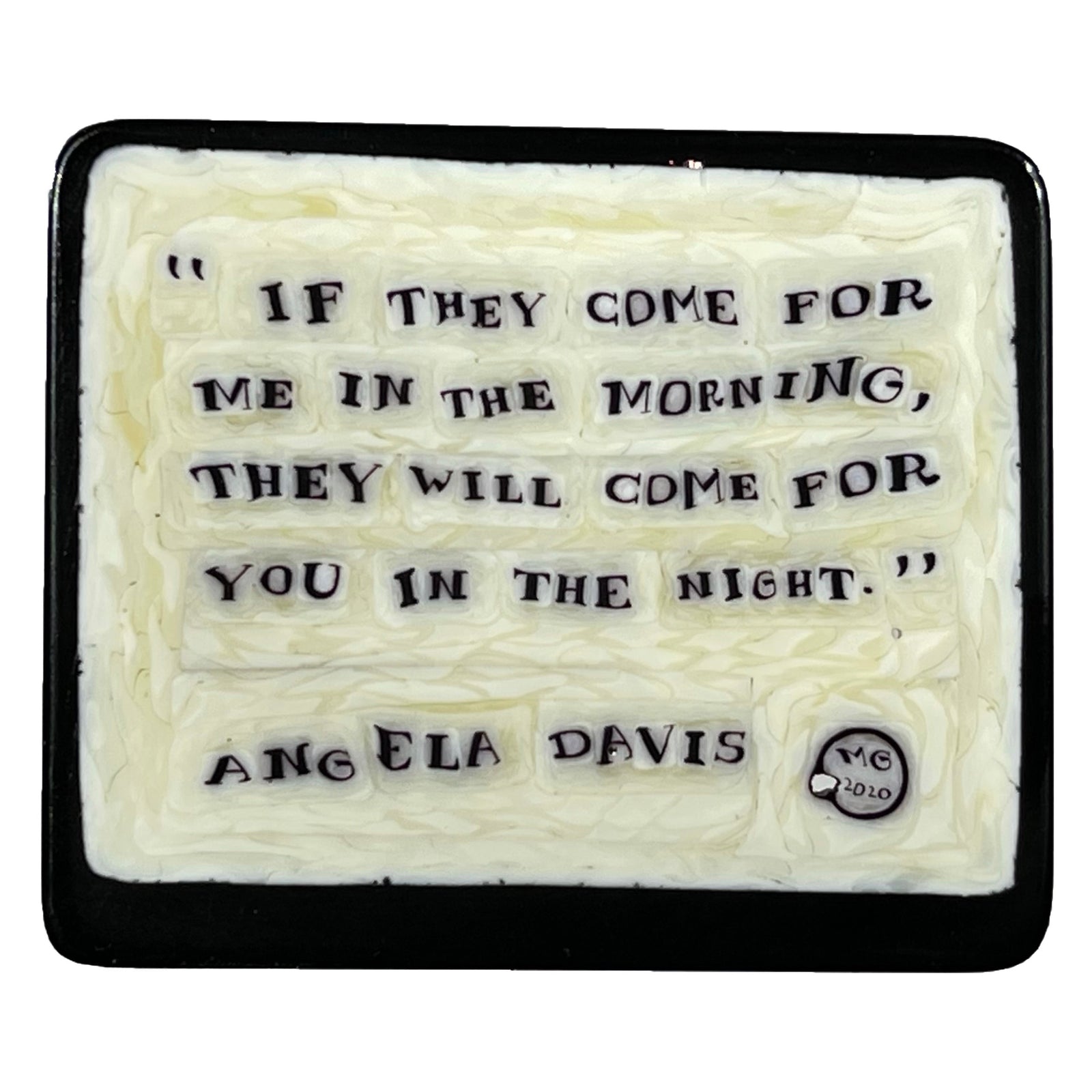 Signed Mathieu Grodet 2020 Glass Art Murrine Political Activist Angela Davis Quotation