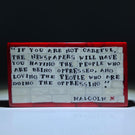 Mathieu Grodet Fused Murrine "Brick" with Human Rights Activists Malcolm X Quotation